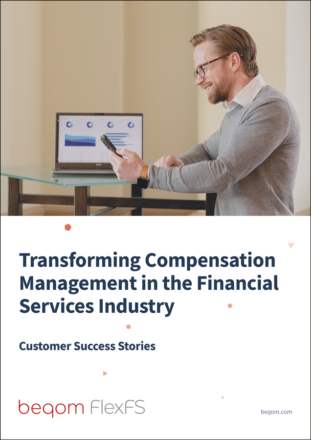 Transforming Compensation Management in the Financial Services Industry